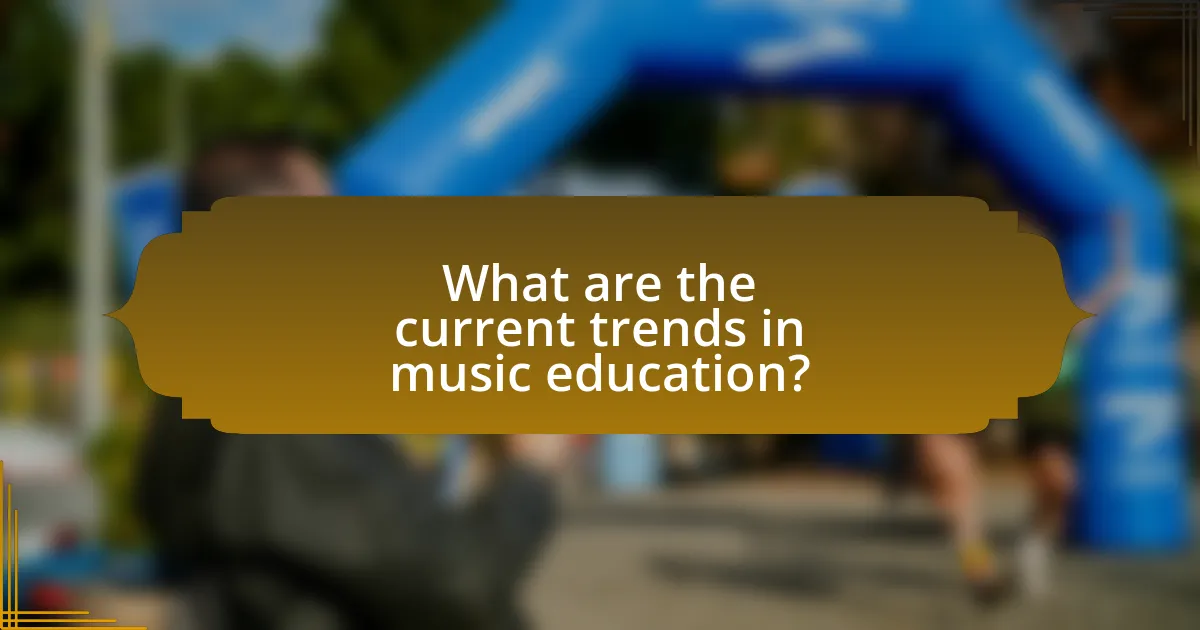 What are the current trends in music education?